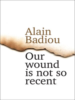 cover image of Our Wound Is Not So Recent
